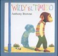 WILLY EL TIMIDO di BROWNE, ANTHONY 