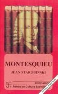 MONTESQUIEU (2 ED.) de STAROBINSKI, JEAN 