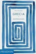 GRECIA: GASTRONOMIA di ALEXIADOU, VEFA 