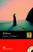 REBECCA  (UPPER INTERMEDIATE LEVEL) (INCLUYE AUDIO-CD) de DU MAURIER, DAPHNE 