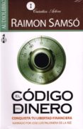 EL CDIGO DEL DINERO (AUDIOLIBRO) di SAMSO, RAIMON 