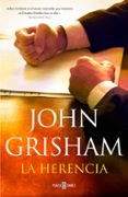 LA HERENCIA de GRISHAM, JOHN 