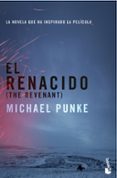EL RENACIDO de PUNKE, MICHAEL 