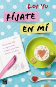 FIJATE EN MI de YU, LOF 