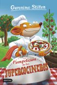 GS 68: LA COMPETICION DE LOS SUPERCOCINEROS de STILTON, GERONIMO 