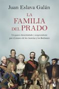 LA FAMILIA DEL PRADO de ESLAVA GALAN, JUAN 