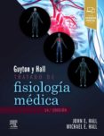 GUYTON & HALL: TRATADO DE FISIOLOGIA MEDICA (14 ED.) di HALL 