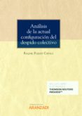 ANLISIS DE LA ACTUAL CONFIGULACIN DEL DESPIDO COLECTIVO di POQUET CATALA, RAQUEL 