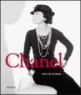 CHANEL. ARTE Y NEGOCIO di HAYE, AMY DE LA 