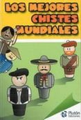LOS MEJORES CHISTES MUNDIALES di VV.AA. 
