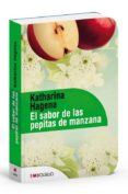 EL SABOR DE LAS PEPITAS DE MANZANA (ED. ESPECIAL) di HAGENA, KATHARINA 