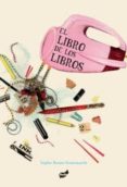 EL LIBRO DE LOS LIBROS di BENINI PIETROMARCHI, SOPHIE 