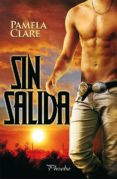SIN SALIDA de CLARE, PAMELA 