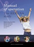 MANUAL OF OPERATION THE HELENA STUDY + CD de VV.AA. 