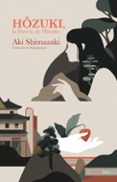 HOZUKI, LA LIBRERA DE MITSUKO de SHIMAZAKI, AKI 
