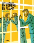 CONFESIONES DE UN HOMBRE EN PIJAMA de ROCA, PACO 