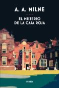 EL MISTERIO DE LA CASA ROJA de MILNE, A.A. 