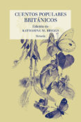 CUENTOS POPULARES BRITANICOS de BRIGGS, KATHARINE 
