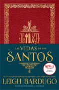 LAS VIDAS DE LOS SANTOS di BARDUGO, LEIGH 
