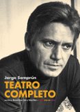 TEATRO COMPLETO de SEMPRUN, JORGE 