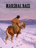 MARSHAL BASS: SU NOMBRE ES NADIE de MACAN, DARKO 
