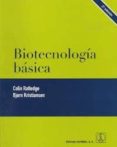 BIOTECNOLOGIA BASICA de RATLEDGE, COLIN 