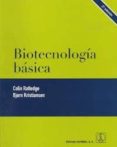 BIOTECNOLOGIA BASICA di RATLEDGE, COLIN 