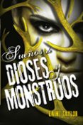 SUEOS DE DIOSES Y MONSTRUOS (HIJA DE HUMO Y HUESO III) di TAYLOR, LAINI 