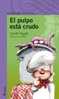 EL PULPO ESTA CRUDO de PESCETTI, LUIS MARIA 