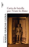 CARTA DE BATALLA POR TIRANT LO BLANC de VARGAS LLOSA, MARIO 