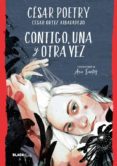 CONTIGO, UNA Y OTRA VEZ de ORTIZ ALBALADEJO, CESAR POETRY 