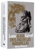 ESTUCHE LEWIS CARROLL: ALICIA EN EL PAIS DE LAS MARAVILLASA; ALIC IA A TRAVES DEL ESPEJO de CARROLL, LEWIS 