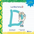 LA DOCTORA D de LOPEZ AVILA, PILAR  SANZ, RAFAEL 