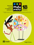 MATEMTICAS EDUCACION PRIMARIA MATEPRACTIC 18 (ED 2015) di VV.AA