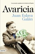 AVARICIA de ESLAVA GALAN, JUAN 