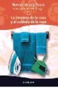 LA LIMPIEZA DE LA CASA Y EL CUIDADO DE LA ROPA (IDEAS Y TRUCOS, 3 ) de PHILLIPS 