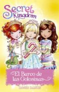 SECRET KINGDOM ESPECIAL 6:EL BARCO DE LAS GOLOSINAS de BANKS, ROSIE 