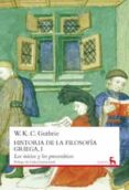 HISTORIA DE LA FILOSOFIA GRIEGA I di GUTHRIE, W.K.C. 