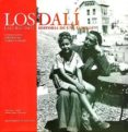 LOS DALI: HISTORIA DE UNA FAMILIA di BAS DALI, LALI 