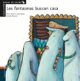 LOS FANTASMAS BUSCAN CASA di ANTON, ROCIO DEL MAR  NUEZ, LOLA 