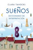SUEOS: DICCIONARIO DE INTERPRETACION de TAHOCES, CLARA 