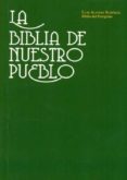 BIBLIA DE NUESTRO PUEBLO di SCHOKEL, LUIS ALONSO 