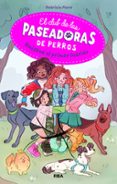 EL CLUB DE LAS PASEADORAS DE PERROS 1 di MORA, PATRICIA 