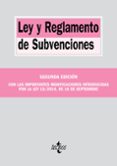 LEY Y REGLAMENTO DE SUBVENCIONES (2 ED.) di VV.AA. 