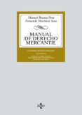 MANUAL DE DERECHO MERCANTIL (15 ED.) (VOL. II: CONTRATOS MERCANTILES. DERECHO DE LOS TITULOS-VALORES. DERECHO CONCURSAL) de BROSETA PONT, MANUEL  MARTINEZ SANZ, FERNANDO 
