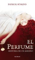 EL PERFUME de SUSKIND, PATRICK 