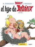 ASTERIX 27: EL HIJO DE ASTERIX de GOSCINNY, RENE  UDERZO, ALBERT 