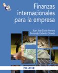 FINANZAS INTERNACIONALES PARA LA EMPRESA de DURAN HERRERA, JUAN JOSE  GALLARDO OLMEDO, FERNANDO 