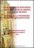 LA ADQUISICION DE SEGUNDAS LENGUAS de ESTEVEZ FUERTES, NICOLAS 