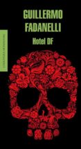 HOTEL DF de FADANELLI, GUILLERMO 